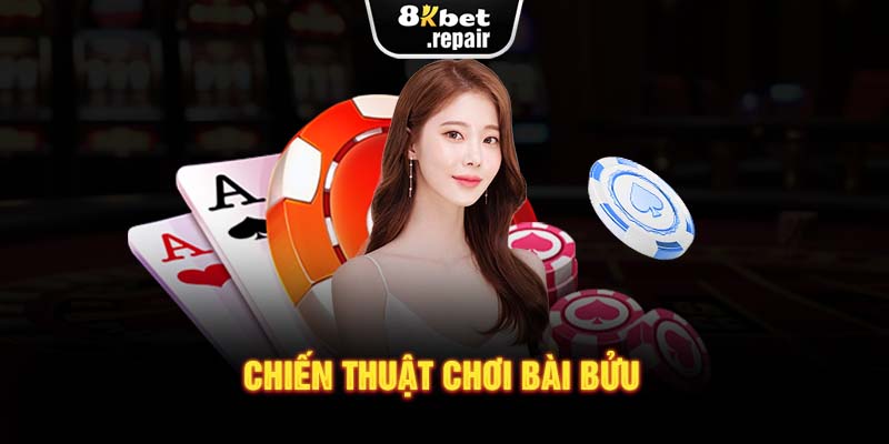 Chiến thuật chơi bài bửu