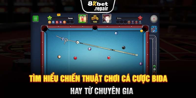 Tìm hiểu chiến thuật chơi cá cược bida hay từ chuyên gia